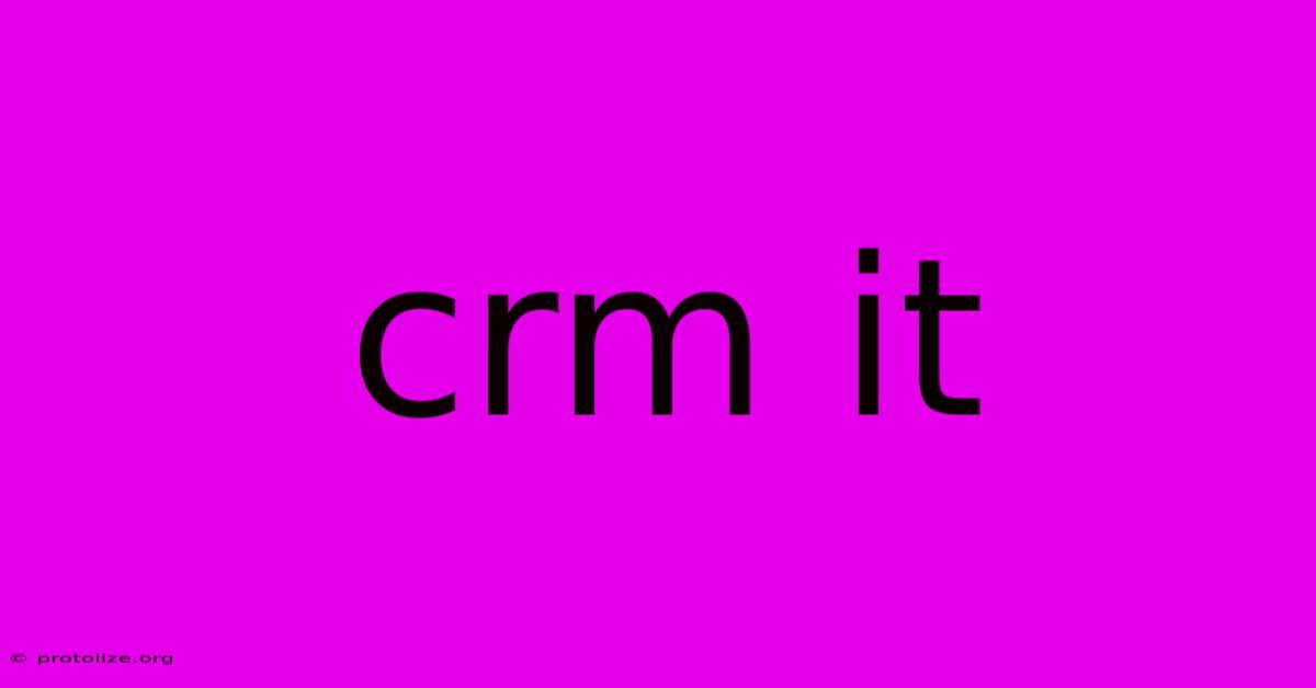 Crm It