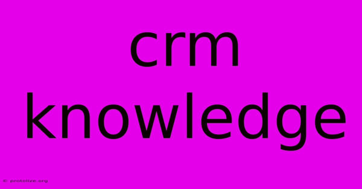 Crm Knowledge