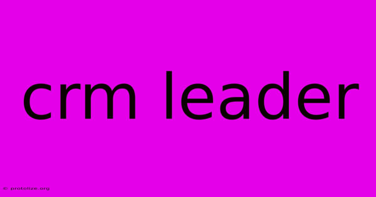 Crm Leader Crm Leader