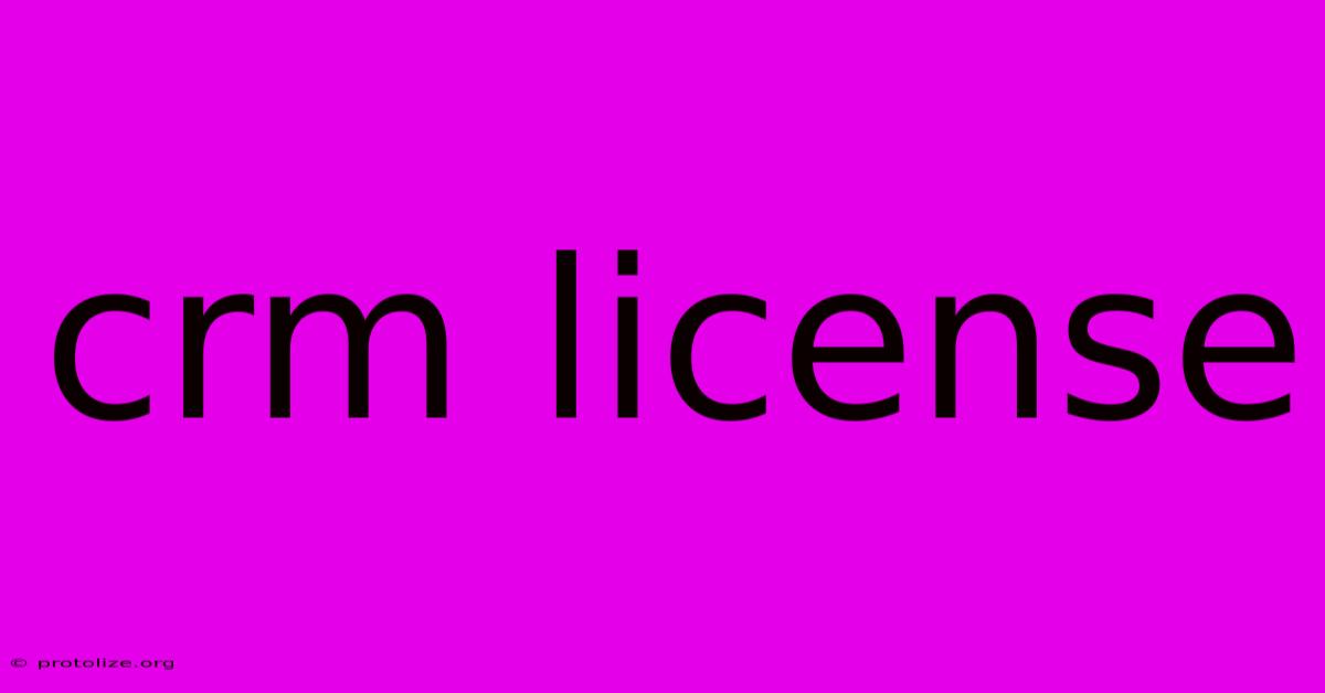 Crm License Crm License