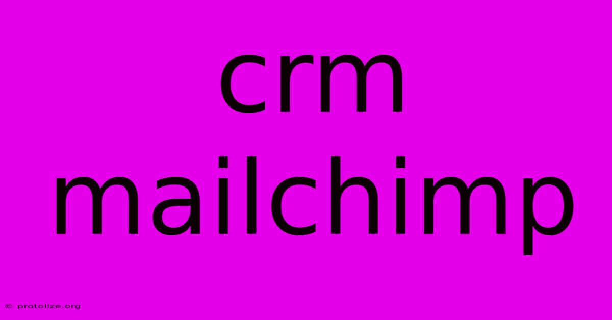 Crm Mailchimp Crm Mailchimp