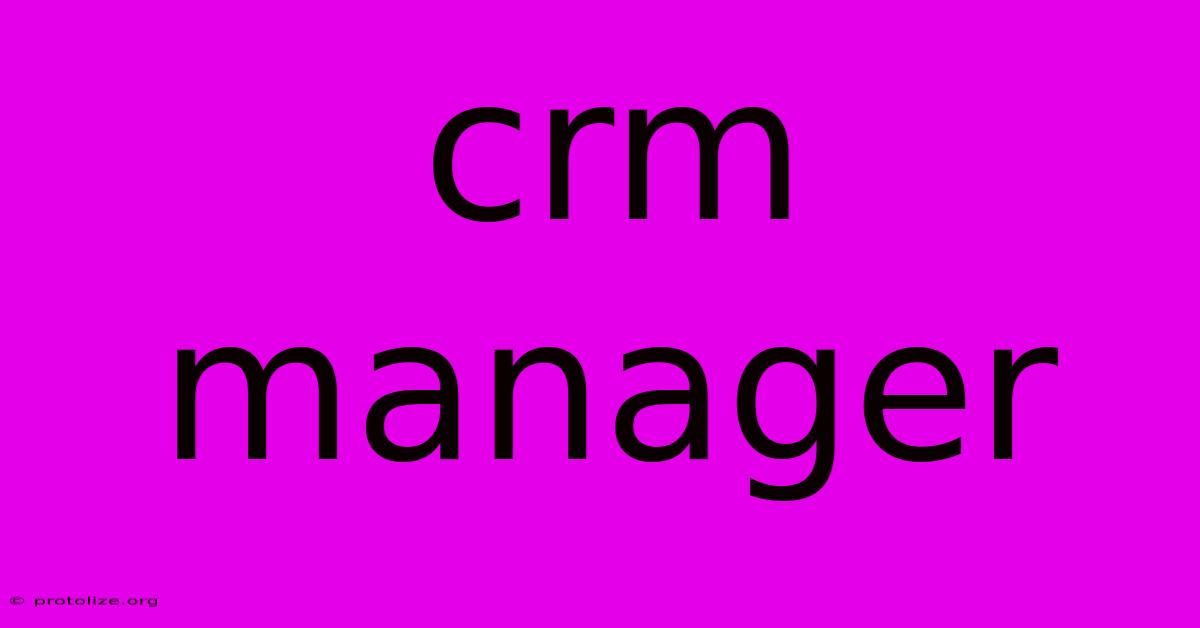 Crm Manager