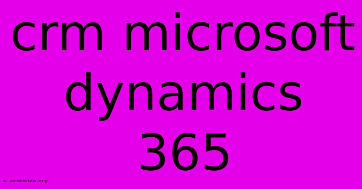 Crm Microsoft Dynamics 365