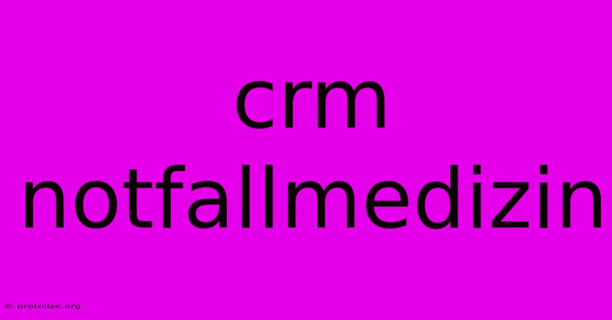 Crm Notfallmedizin Crm Notfallmedizin