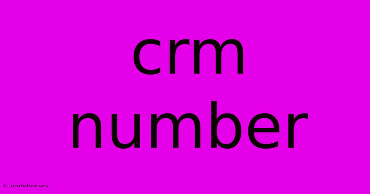 Crm Number