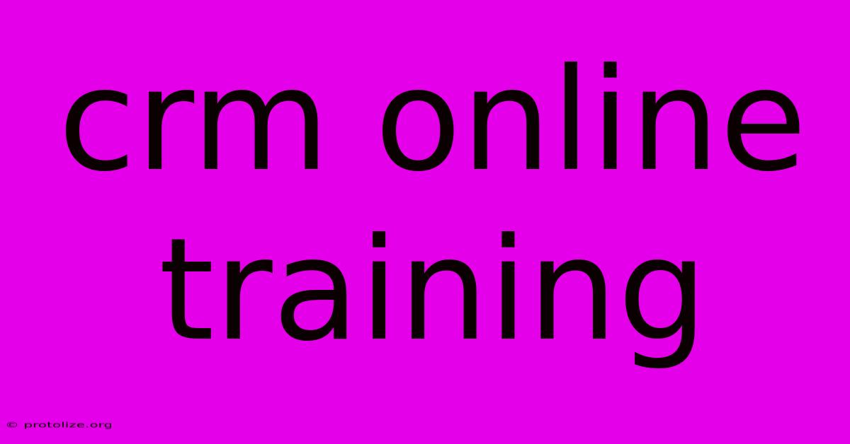 Crm Online Training