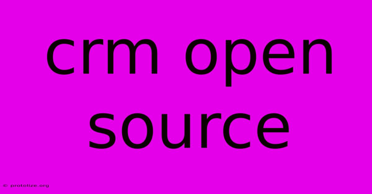 Crm Open Source Crm Open Source