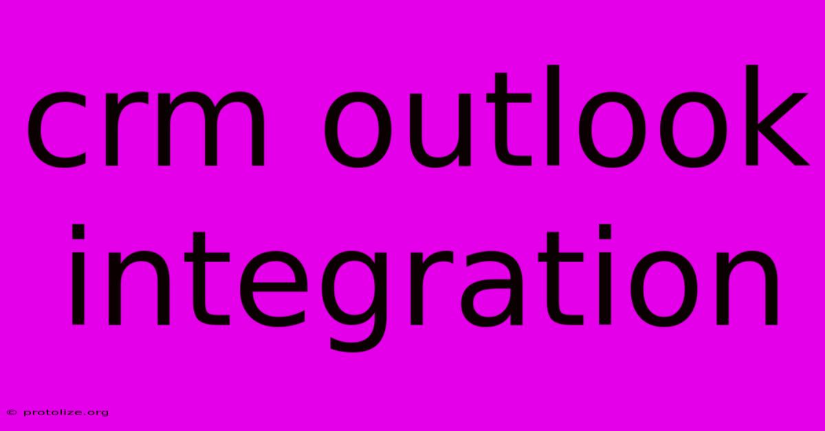 Crm Outlook Integration Crm Outlook Integration