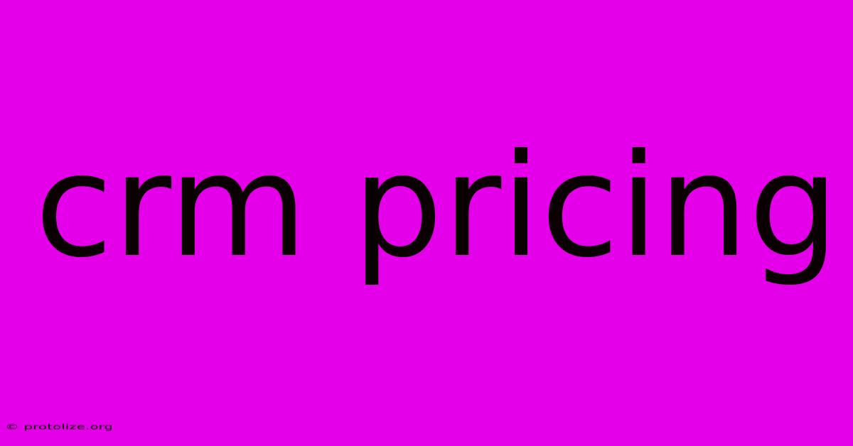 Crm Pricing Crm Pricing
