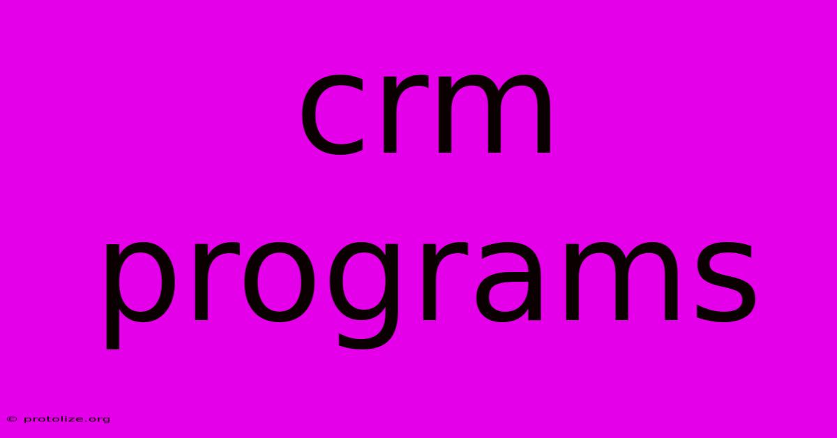 Crm Programs Crm Programs