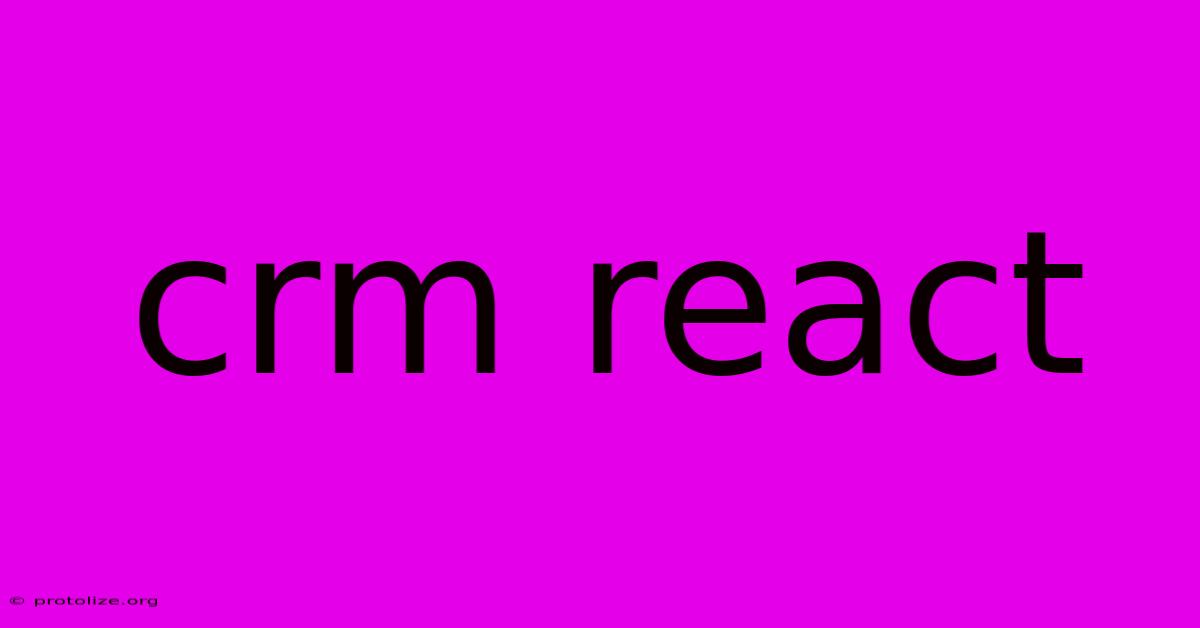 Crm React Crm React