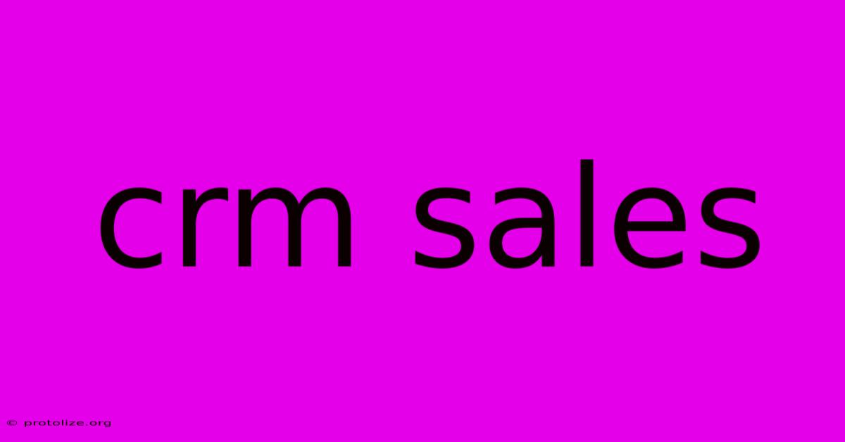 Crm Sales Crm Sales