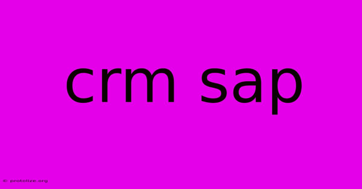 Crm Sap