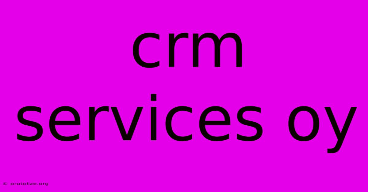 Crm Services Oy