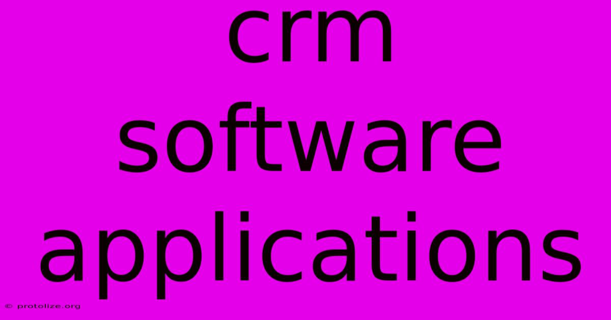 Crm Software Applications Crm Software Applications