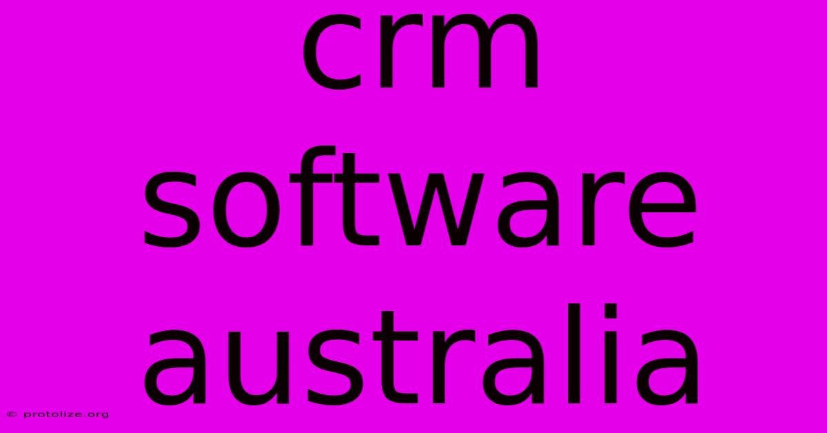 Crm Software Australia Crm Software Australia