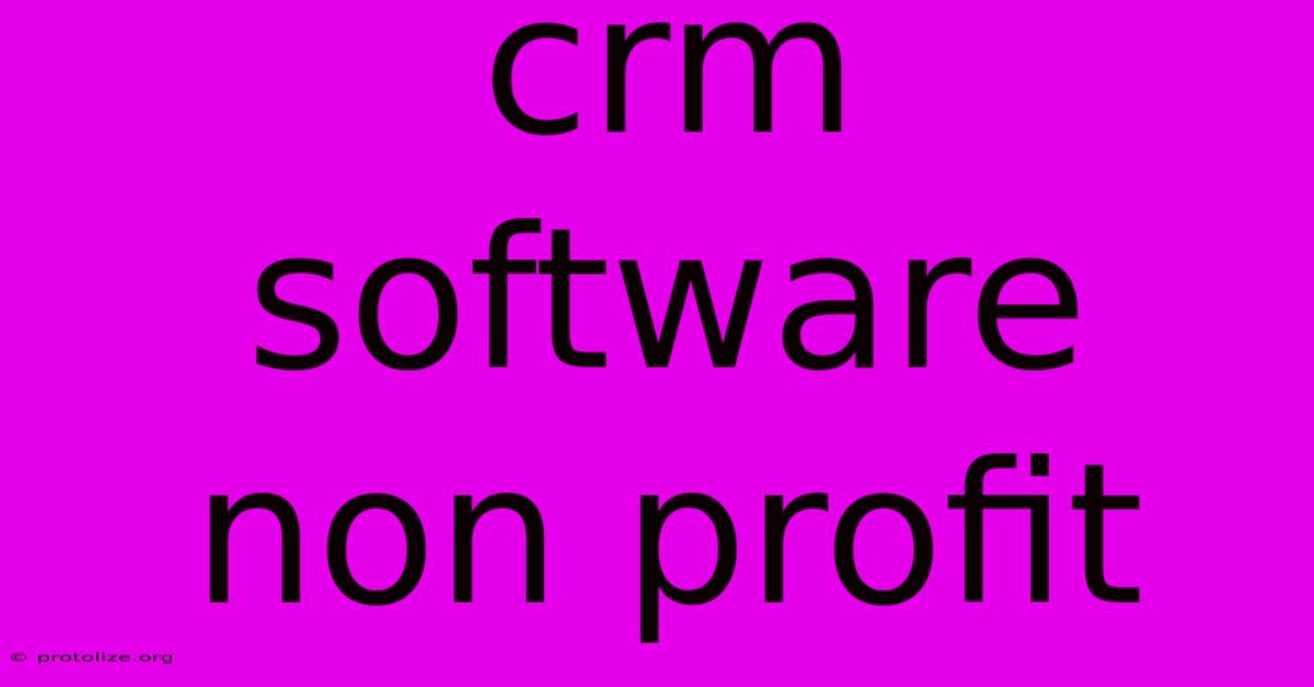 Crm Software Non Profit Crm Software Non Profit