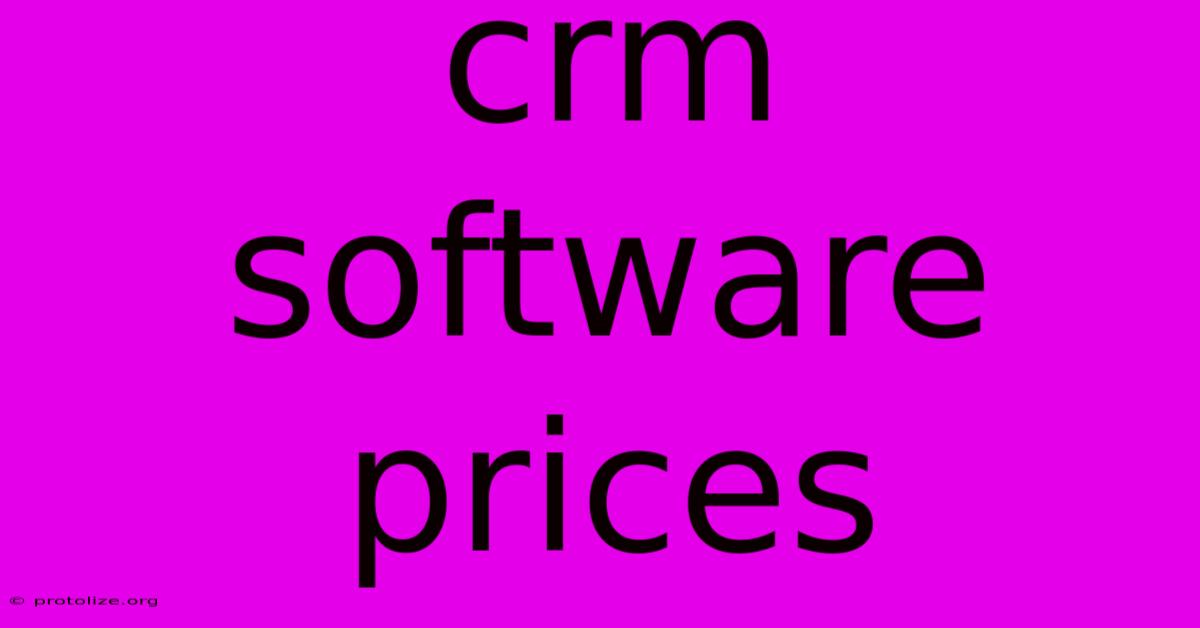 Crm Software Prices Crm Software Prices