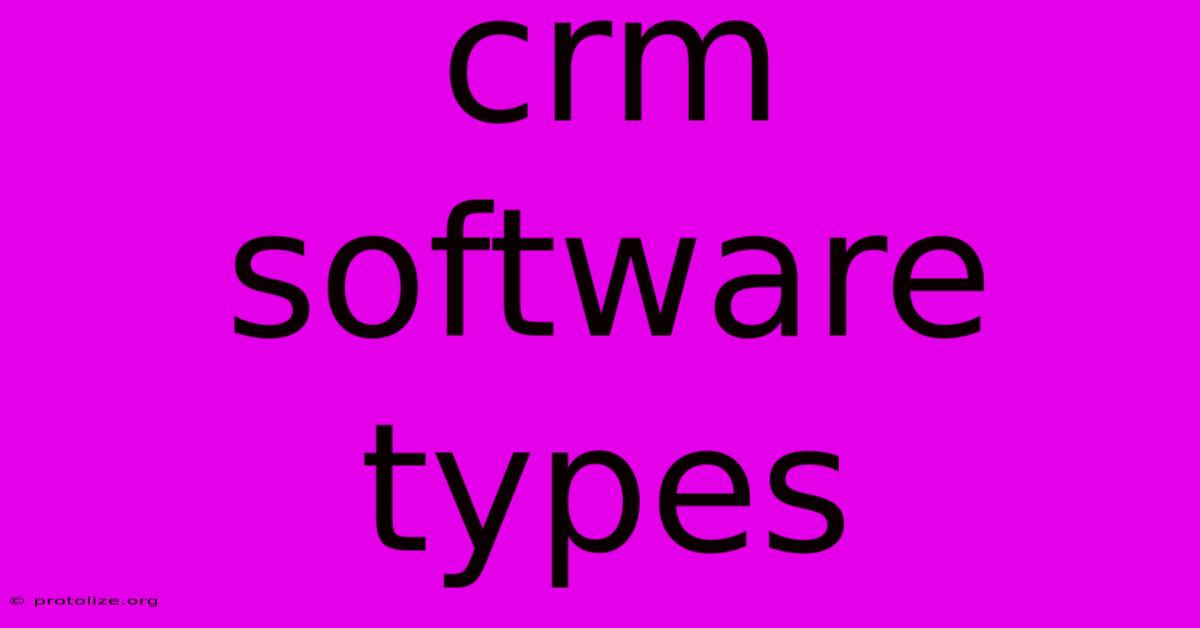 Crm Software Types