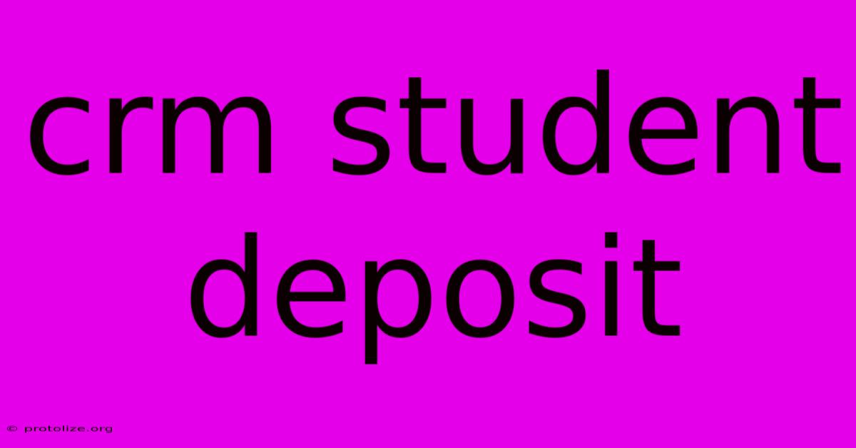 Crm Student Deposit