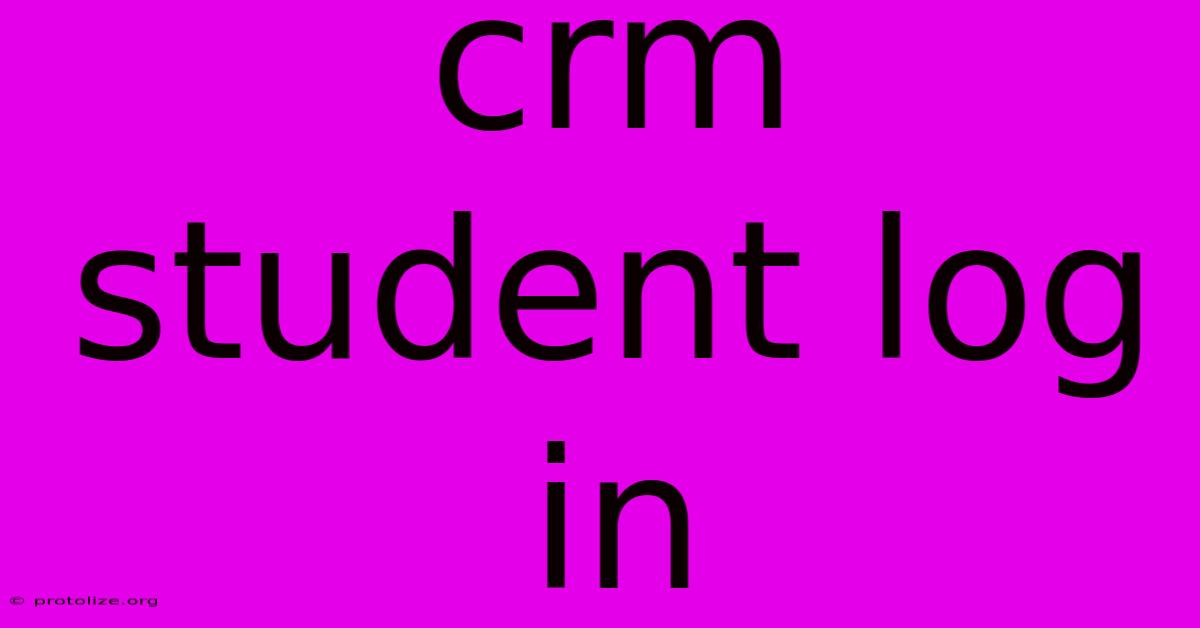 Crm Student Log In