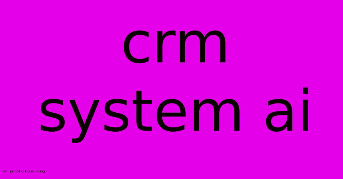 Crm System Ai