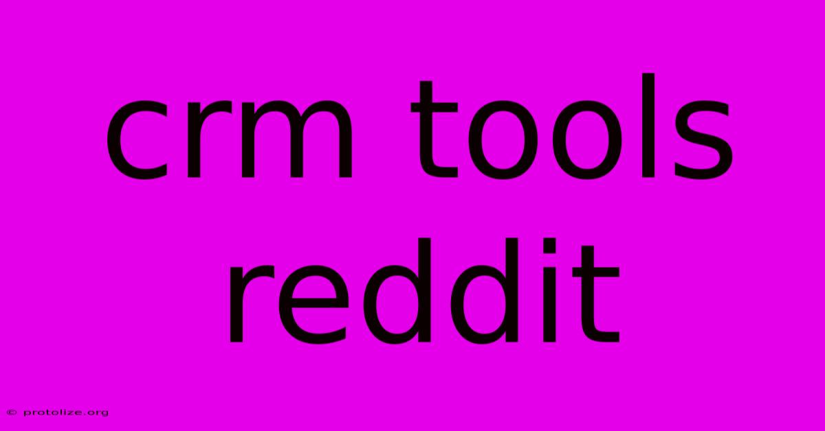 Crm Tools Reddit