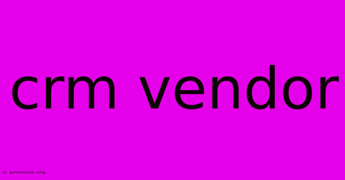 Crm Vendor Crm Vendor