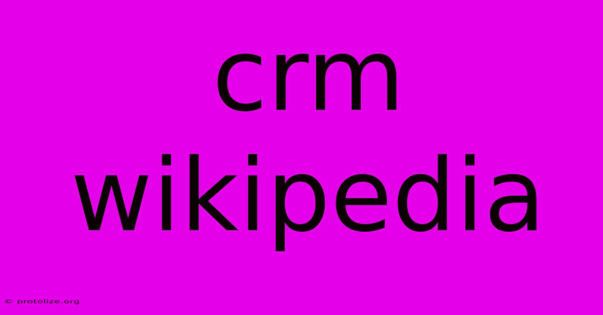 Crm Wikipedia Crm Wikipedia