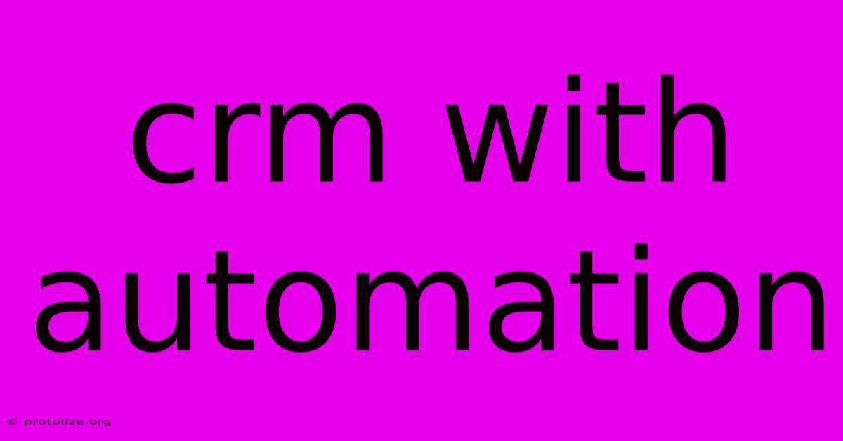Crm With Automation Crm With Automation