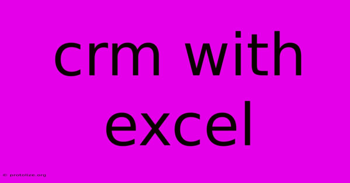 Crm With Excel Crm With Excel