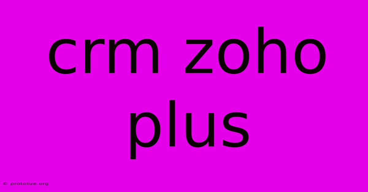 Crm Zoho Plus