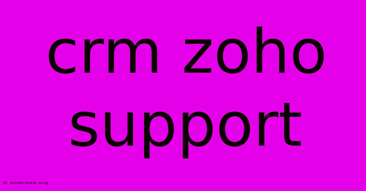 Crm Zoho Support Crm Zoho Support