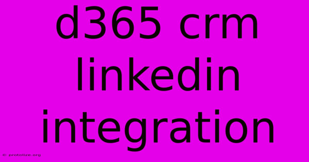 D365 Crm Linkedin Integration