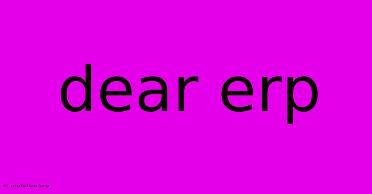 Dear Erp