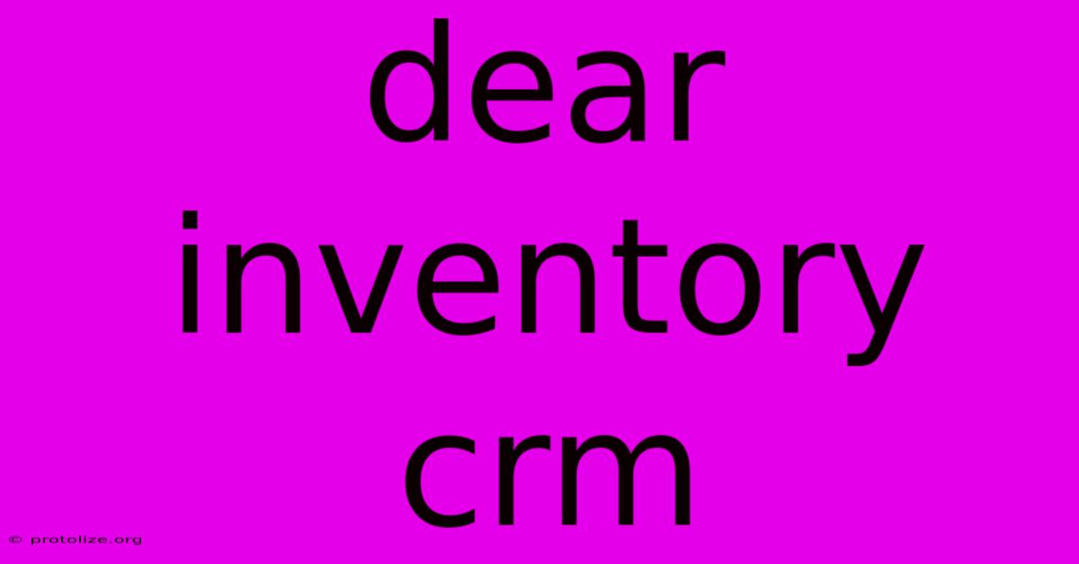 Dear Inventory Crm