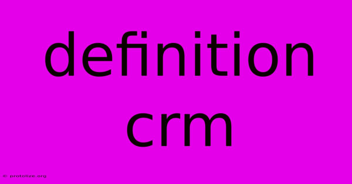 Definition Crm