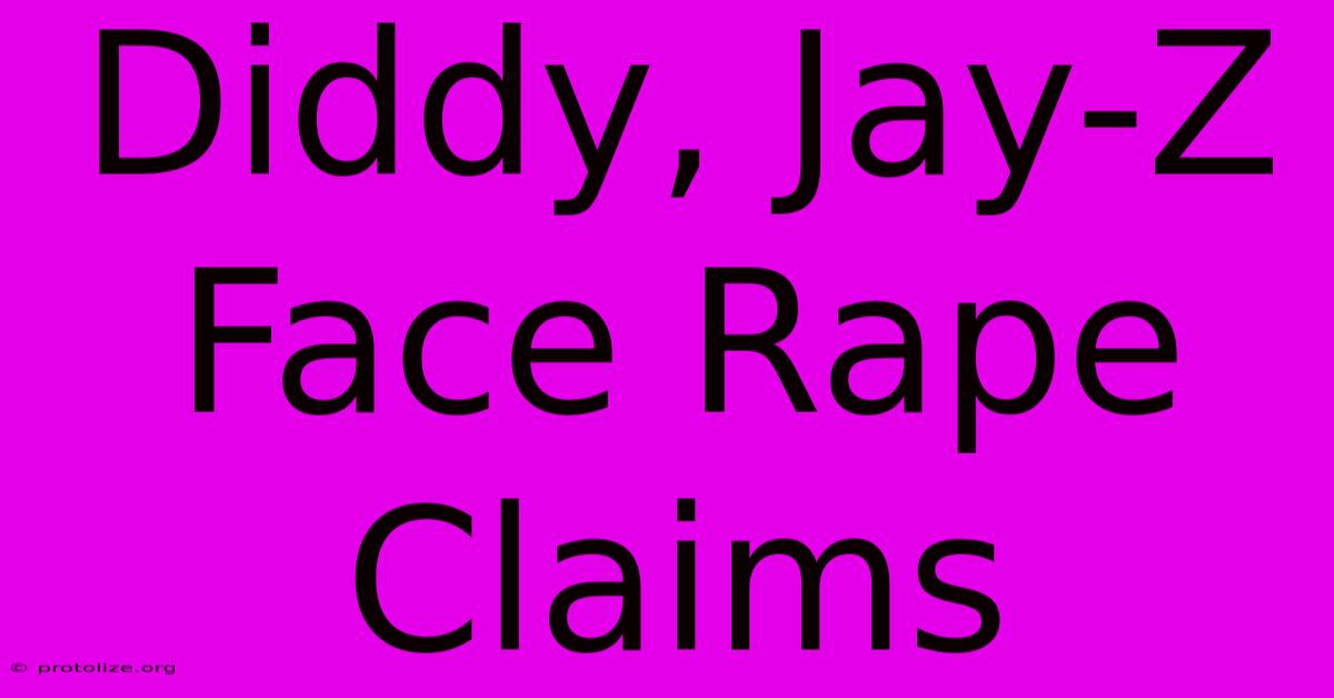 Diddy, Jay-Z Face Rape Claims