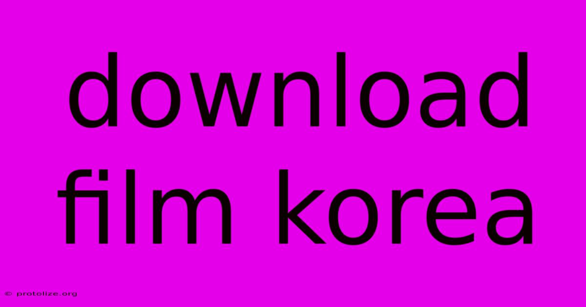 Download Film Korea