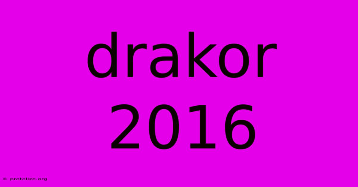 Drakor 2016