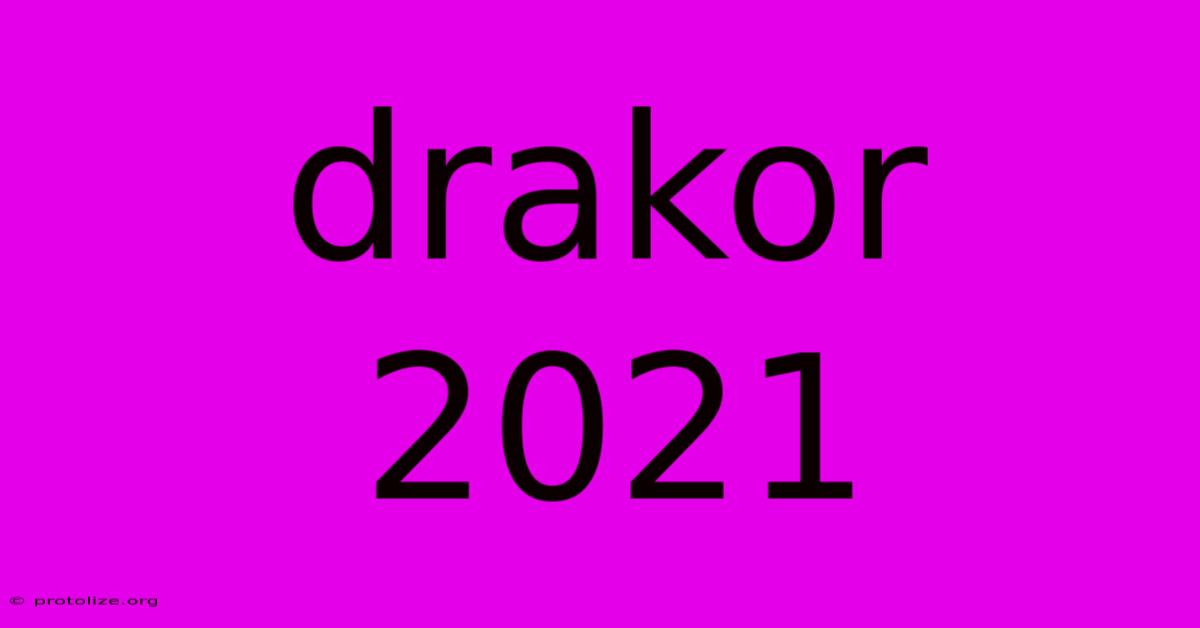 Drakor 2021