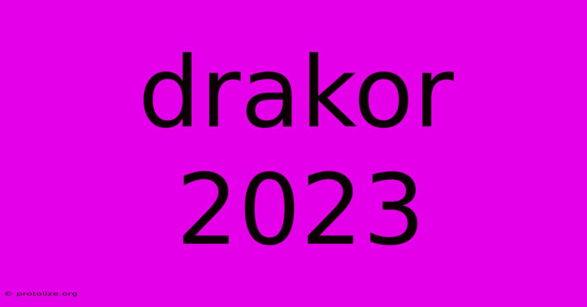 Drakor 2023