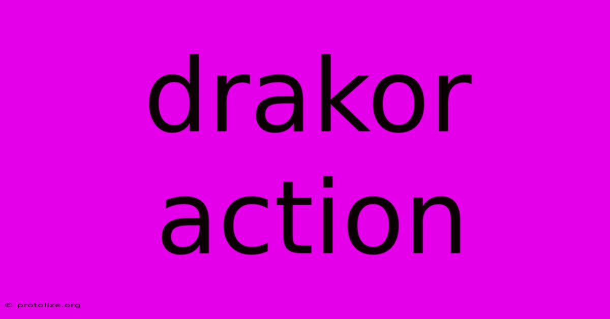 Drakor Action