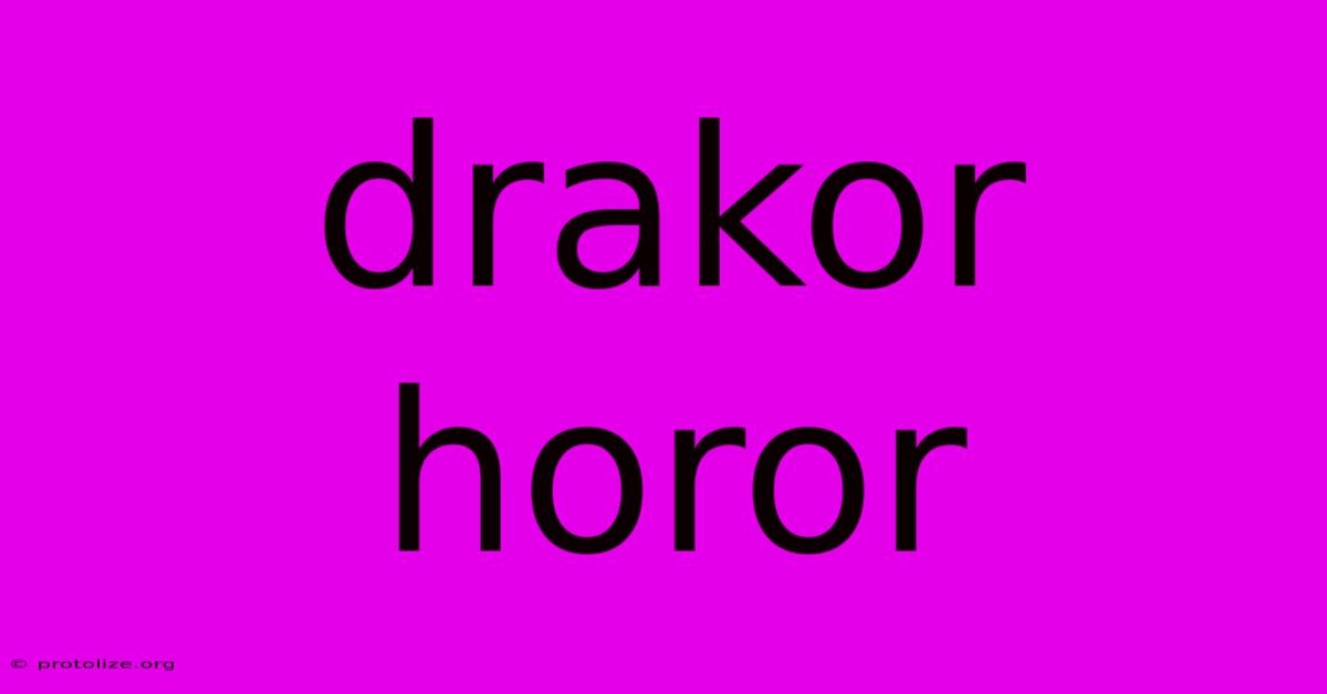 Drakor Horor