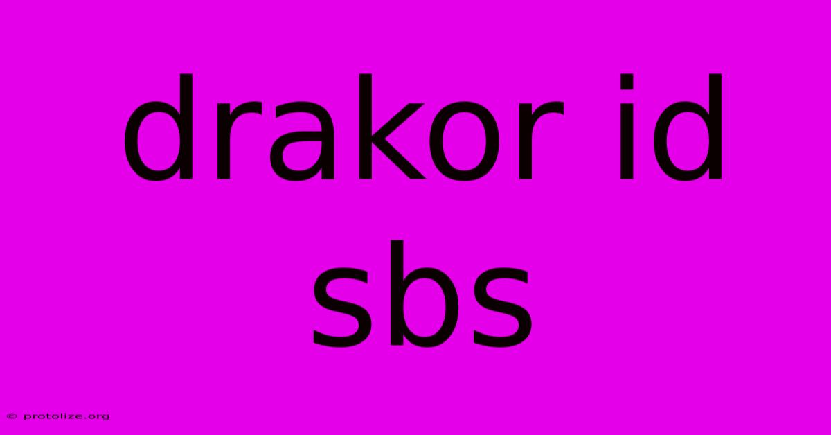 Drakor Id Sbs