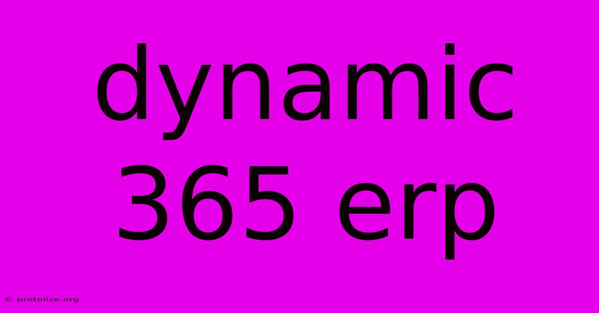 Dynamic 365 Erp Dynamic 365 Erp