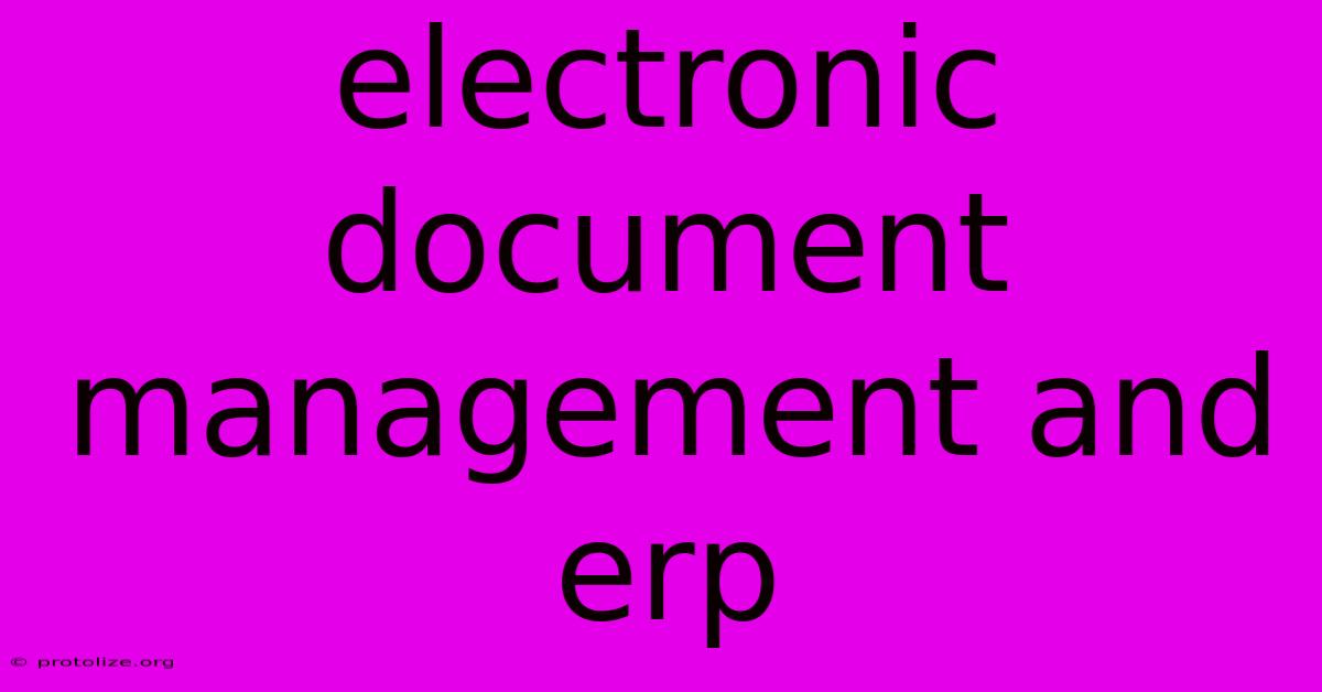 Electronic Document Management And Erp