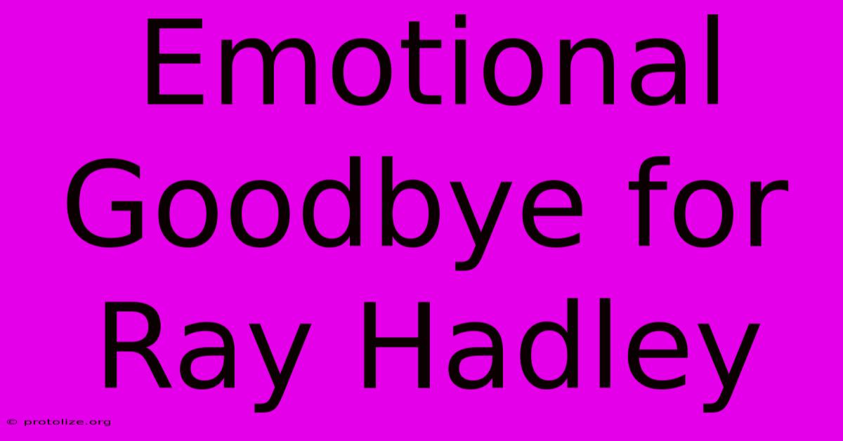 Emotional Goodbye For Ray Hadley Emotional Goodbye For Ray Hadley