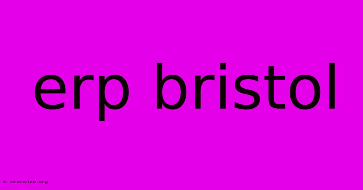 Erp Bristol Erp Bristol