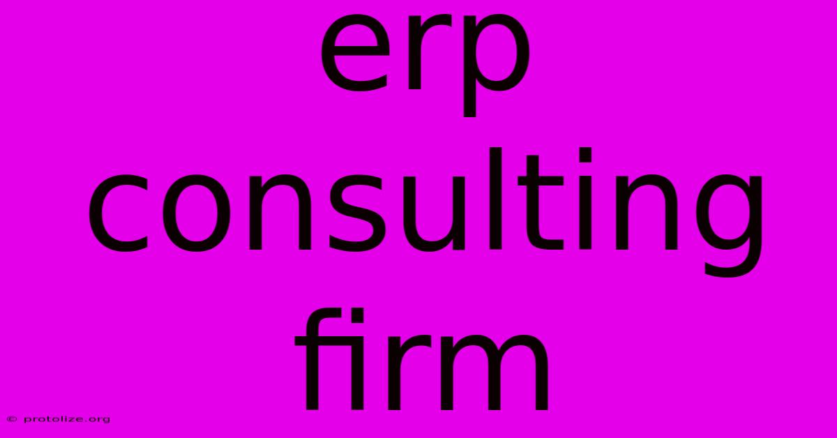 Erp Consulting Firm Erp Consulting Firm